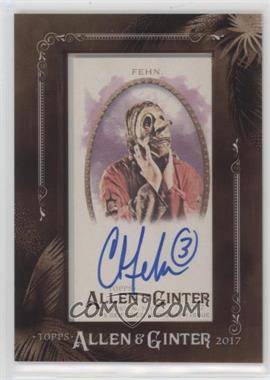 2017 Topps Allen & Ginter's - Autographed Minis - Framed #MA-CF - Chris Fehn