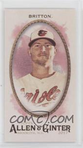 2017 Topps Allen & Ginter's - [Base] - Mini #241 - Zach Britton