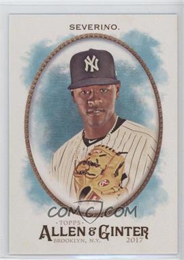 2017 Topps Allen & Ginter's - [Base] #64 - Luis Severino