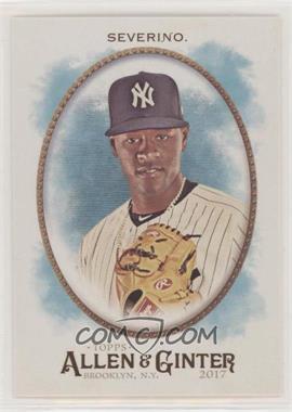 2017 Topps Allen & Ginter's - [Base] #64 - Luis Severino