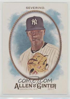 2017 Topps Allen & Ginter's - [Base] #64 - Luis Severino