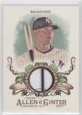 2017 Topps Allen & Ginter's - Relics B #FSRB-GSA - Gary Sanchez