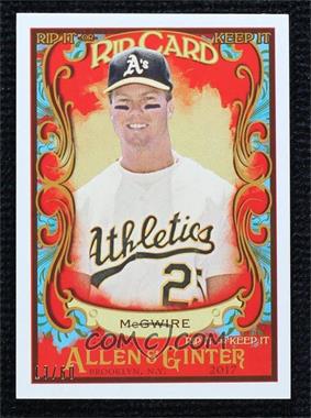 2017 Topps Allen & Ginter's - Rip Cards - Ripped #RIP-47 - Mark McGwire /60