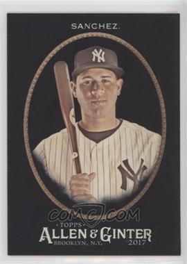 2017 Topps Allen & Ginter's X - [Base] #15 - Gary Sanchez