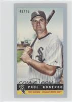 Paul Konerko #/75