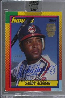 2017 Topps Archives Postseason Signature Edition Buybacks - [Base] #90TT-2T - Sandy Alomar Jr. (1990 Topps Traded) /16 [Buyback]