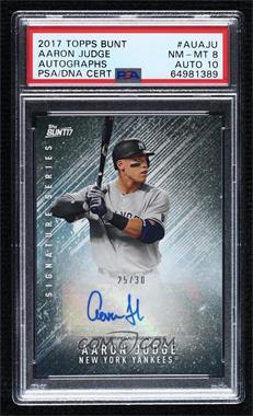 2017 Topps Bunt - Autographs #AU-AJU - Aaron Judge /30 [PSA 8 NM‑MT]