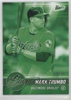 Mark Trumbo #/99