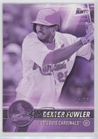 Dexter Fowler #/25