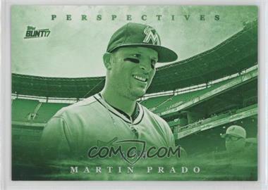 2017 Topps Bunt - Perspectives - Green #P-MP - Martin Prado /99