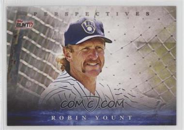 2017 Topps Bunt - Perspectives #P-RY - Robin Yount