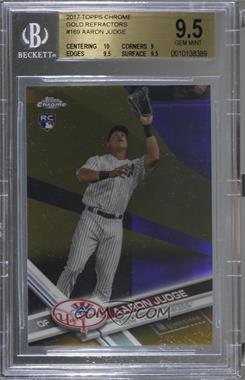 2017 Topps Chrome - [Base] - Gold Refractor #169 - Aaron Judge /50 [BGS 9.5 GEM MINT]