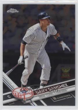 2017 Topps Chrome - [Base] #122 - Gary Sanchez