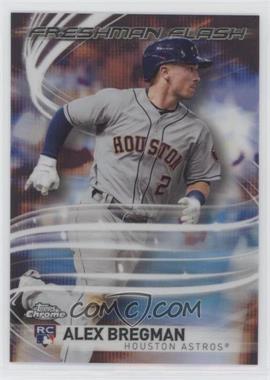 2017 Topps Chrome - Freshman Flash #FF-10 - Alex Bregman