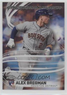 2017 Topps Chrome - Freshman Flash #FF-10 - Alex Bregman