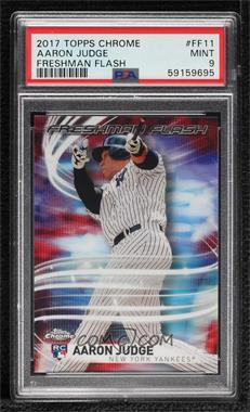 2017 Topps Chrome - Freshman Flash #FF-11 - Aaron Judge [PSA 9 MINT]