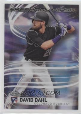 2017 Topps Chrome - Freshman Flash #FF-4 - David Dahl