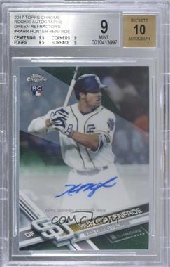 2017 Topps Chrome - Rookie Autographs - Green Refractor #RA-HR - Hunter Renfroe /99 [BGS 9 MINT]