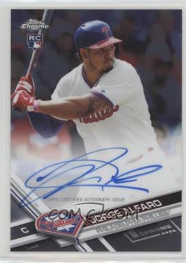 2017 Topps Chrome - Rookie Autographs #RA-JA - Jorge Alfaro