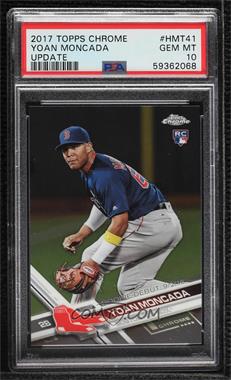 2017 Topps Chrome Update - Target Exclusive [Base] #HMT41 - Rookie Debut - Yoan Moncada [PSA 10 GEM MT]