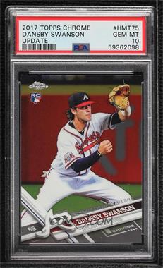 2017 Topps Chrome Update - Target Exclusive [Base] #HMT75 - Rookie Debut - Dansby Swanson [PSA 10 GEM MT]