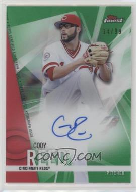 2017 Topps Finest - Autographs - Green Refractor #FA-CR - Cody Reed /99