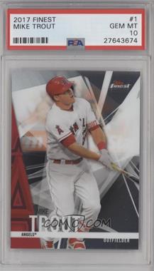 2017 Topps Finest - [Base] #1 - Mike Trout [PSA 10 GEM MT]