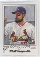 Matt Carpenter #/250