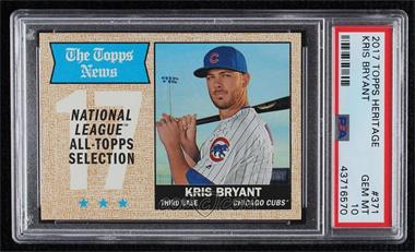 2017 Topps Heritage - [Base] #371 - All-Star - Kris Bryant [PSA 10 GEM MT]