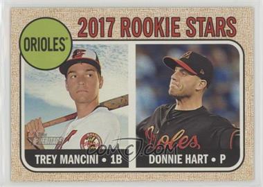 2017 Topps Heritage - [Base] #396 - Rookie Stars - Trey Mancini, Donnie Hart