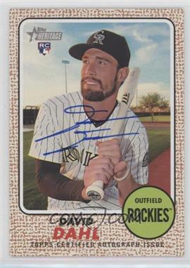 2017 Topps Heritage - Real One Autographs #ROA-DD - David Dahl