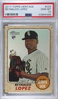 Reynaldo Lopez [PSA 10 GEM MT]