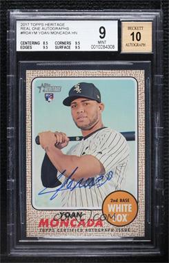 2017 Topps Heritage High Number - Real One Autographs #ROA-YM - Yoan Moncada [BGS 9 MINT]