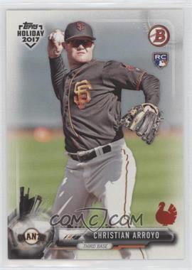 2017 Topps Holiday Bowman - [Base] - Turkey #TH-CA - Christian Arroyo /35