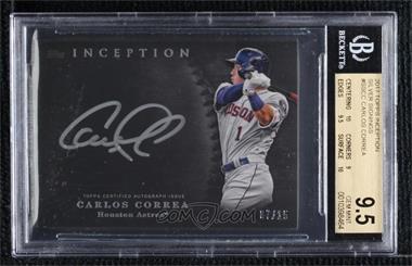 2017 Topps Inception - Silver Signings #SS-CC - Carlos Correa /15 [BGS 9.5 GEM MINT]