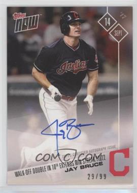 2017 Topps Now - Topps Online Exclusive [Base] - Autographs #607A - Jay Bruce /99