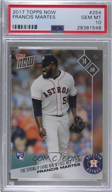 2017 Topps Now - Topps Online Exclusive [Base] #254 - Francis Martes /402 [PSA 10 GEM MT]