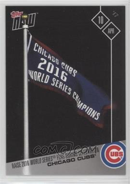 2017 Topps Now - Topps Online Exclusive [Base] #32 - Chicago Cubs /1349