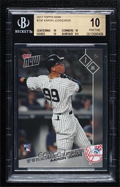 2017 Topps Now - Topps Online Exclusive [Base] #336 - Aaron Judge /8538 [BGS 10 PRISTINE]