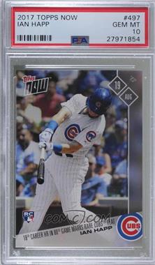 2017 Topps Now - Topps Online Exclusive [Base] #497 - Ian Happ /636 [PSA 10 GEM MT]