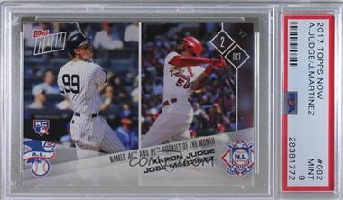 2017 Topps Now - Topps Online Exclusive [Base] #682 - Aaron Judge, Jose Martinez /1265 [PSA 9 MINT]