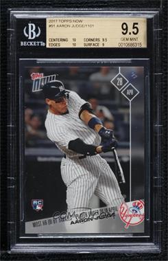 2017 Topps Now - Topps Online Exclusive [Base] #91 - Aaron Judge /1101 [BGS 9.5 GEM MINT]