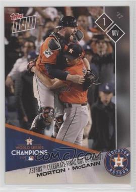 2017 Topps Now - Topps Online Exclusive Houston Astros World Series Champions - Collector's Edition #WSC-19 - Astros Celebrate Final out of Game 7 (Charlie Morton, Brian McCann) /4294