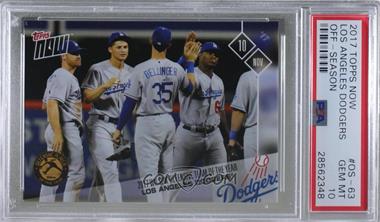 2017 Topps Now - Topps Online Exclusive Off-Season #OS-63 - Los Angeles Dodgers Team /266 [PSA 10 GEM MT]