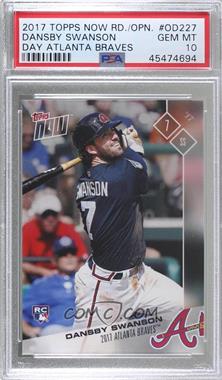 2017 Topps Now - Topps Online Exclusive Opening Day [Base] #OD-227 - Dansby Swanson /63 [PSA 10 GEM MT]