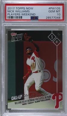 2017 Topps Now - Topps Online Exclusive Players Weekend #PW-105 - Nick Williams /303 [PSA 10 GEM MT]
