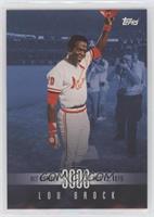 Lou Brock #/25