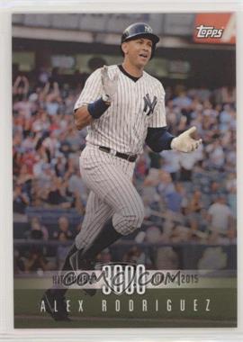 2017 Topps On Demand - 3000 Hit Club - Topps Online Exclusive #17 - Alex Rodriguez /1750