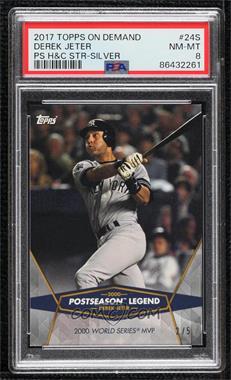 2017 Topps On Demand Postseason Heroes and Current Stars - [Base] - Topps Online Exclusive Silver #24S - Derek Jeter /5 [PSA 8 NM‑MT]
