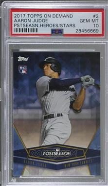 2017 Topps On Demand Postseason Heroes and Current Stars - [Base] - Topps Online Exclusive #2 - Aaron Judge /1129 [PSA 10 GEM MT]